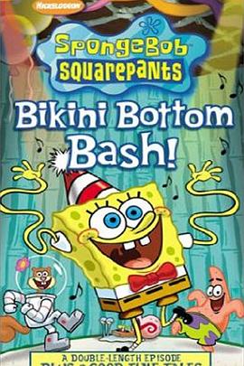 海绵宝宝：比基尼海滩编集！ SpongeBob SquarePants: Bikini Bottom Bash!