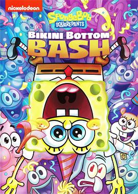 海绵宝宝：比基尼海滩编集2 SpongeBob SquarePants: Bikini Bottom Bash