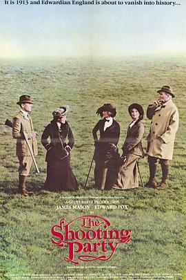 狩猎会 The Shooting Party