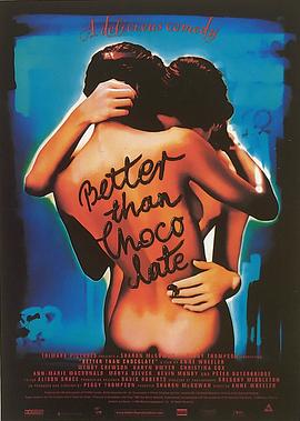 比巧克力还甜 Better Than Chocolate