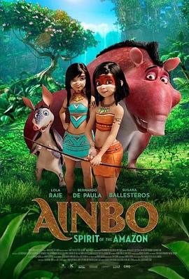 丛林精神 AINBO: Spirit of the Amazon