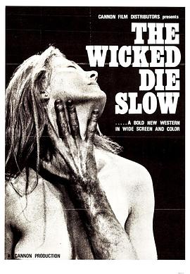 邪恶必诛 The Wicked Die Slow