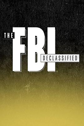 FBI解密 第一季 The FBI Declassified Season 1