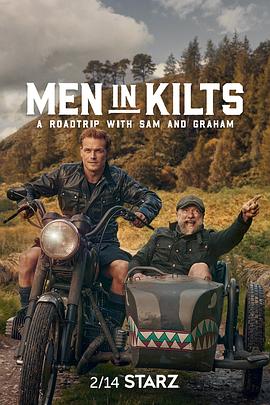 苏格兰裙男子：与萨姆和格拉汉姆同行 第一季 Men in Kilts: A Roadtrip with Sam and Graham Season 1