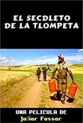 小号的秘密 El secdleto de la Tlompeta