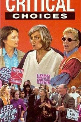 生命的抉择 Critical Choices