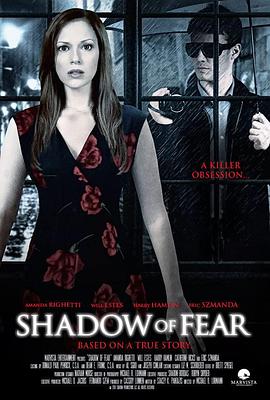 危险吸引 Shadow of Fear