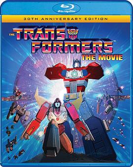 直到万众一心：回首变形金刚大电影 Til All Are One: Looking Back at Transformers the Movie