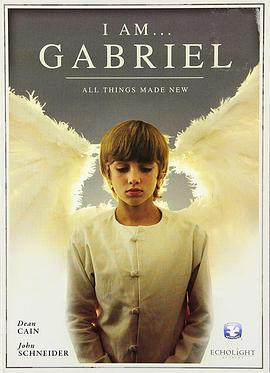 我是加百列 I Am Gabriel