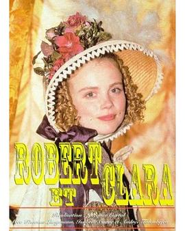 钢琴恋曲 La musique de l'amour: Robert et Clara