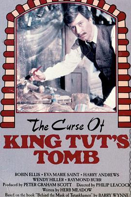 王陵的诅咒 The Curse of King Tut's Tomb