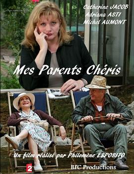 我亲爱的父母亲 Mes parents chéris