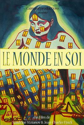 艺术家的疯狂世界 Le monde en soi