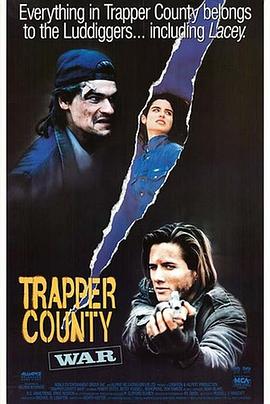 特拉珀之战 Trapper County War