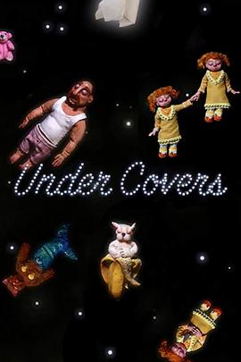 被子底下的秘密 Under Covers