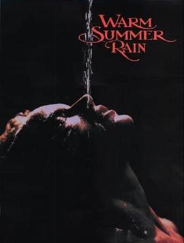 激情第六感 Warm Summer Rain