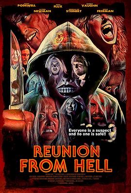 地狱重聚 Reunion from Hell