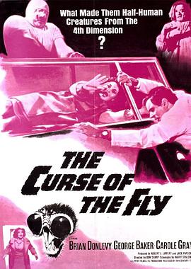 变蝇人的诅咒 Curse of the Fly