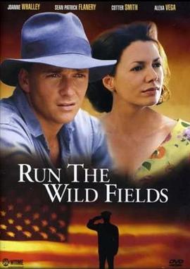荒田上的爱 Run the Wild Fields