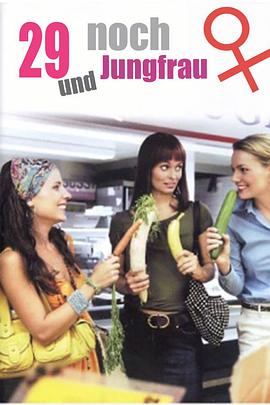 女大当嫁 29 und noch Jungfrau