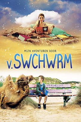 我的冒险之旅 Mijn Avonturen door v. SWCHWRM