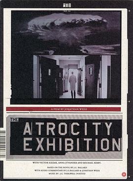 暴行展览 The Atrocity Exhibition