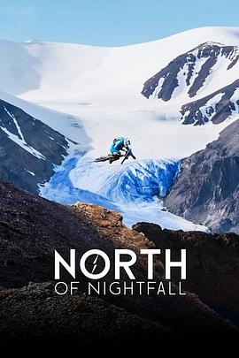 日暮北极 North of Nightfall