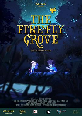 萤火虫森林 The Firefly Grove