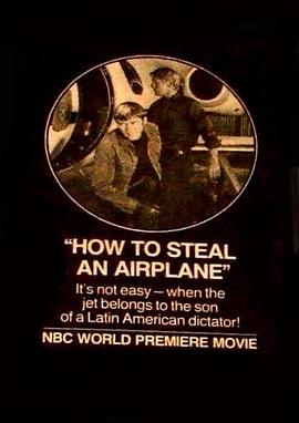 劫机生死战 How to Steal an Airplane