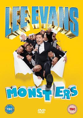 李·伊万斯：怪物 Lee Evans: Monsters