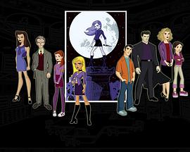 吸血鬼猎人巴菲：动画版(试播集) Buffy the Vampire Slayer: The Animated Series