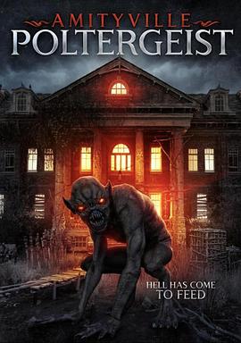 鬼屋事件 An Amityville Poltergeist