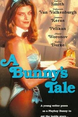 兔女郎传 A Bunny's Tale