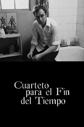 时间终结四重奏 Cuarteto para el fin del tiempo
