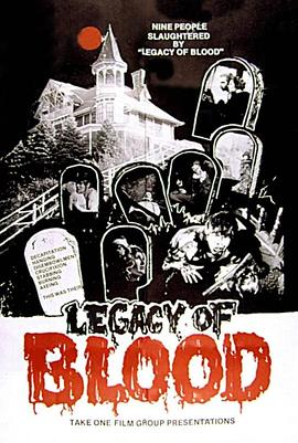 血腥的遗产 Legacy of Blood
