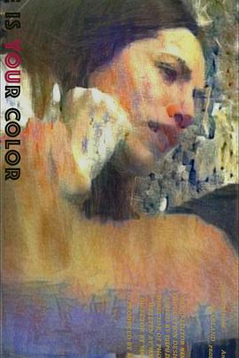 我的爱是你的颜色 My Love Is Your Color