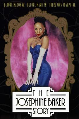 约瑟芬·贝克的故事 The Josephine Baker Story