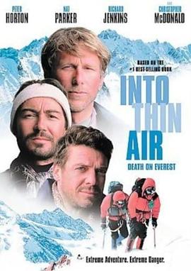 进入空气稀薄地带 Into Thin Air: Death on Everest