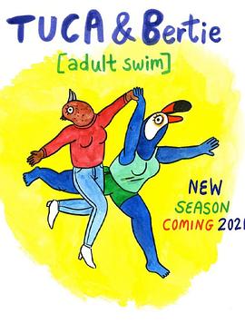 鸟姐妹的反差生活 第二季 Tuca & Bertie Season 2