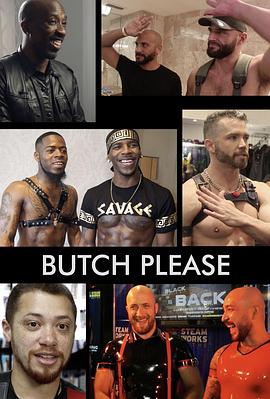 雄性味道 Butch Please