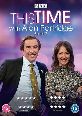 与艾伦·帕特里奇共度时光 第二季 This Time with Alan Partridge Season 2