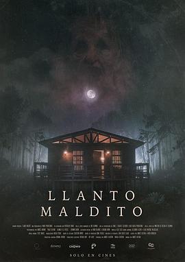 被诅咒的哭声 Llanto Maldito