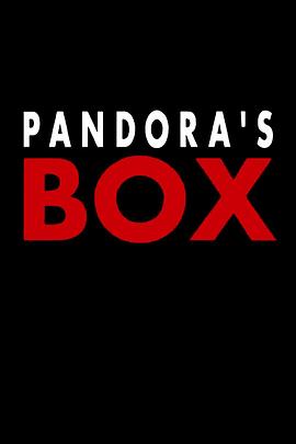 潘多拉之盒 第一季 Pandora's Box Season 1