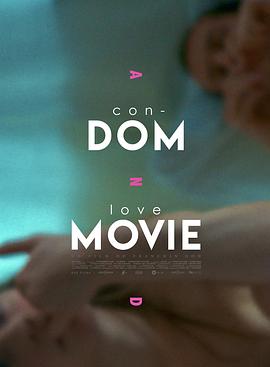 Condom and love movie