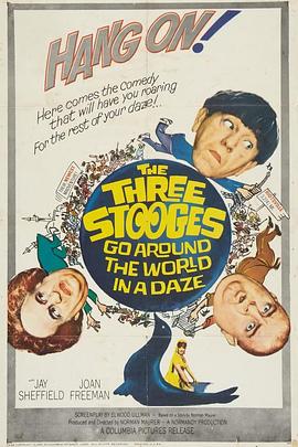 三傻环游世界历险记 The Three Stooges Go Around the World in a Daze