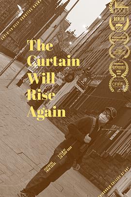 窗帘将再次拉开 The Curtain Will Rise Again