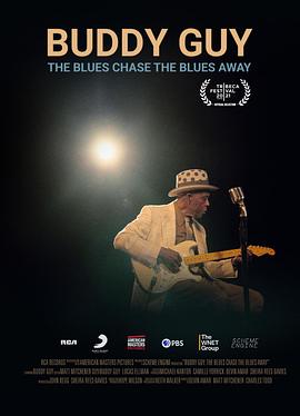 巴迪·盖伊：蓝调驱走忧愁 Buddy Guy: The Blues Chase The Blues Away