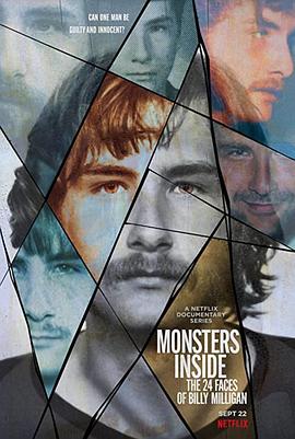 心中恶魔：比利·米利根的24副面孔 Monsters Inside: The 24 Faces of Billy Milligan