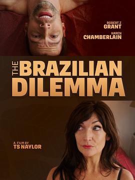 The Brazilian Dilemma (2018)
