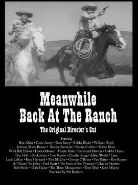 与此同时，回到牧场 Meanwhile, Back at the Ranch